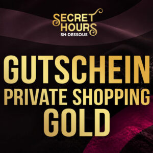 PRIVATE SHOPPING GOLD SH-DESSOUS - GUTSCHEIN
