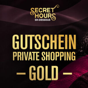 SH-Dessous Gutschein Private Shopping Gold